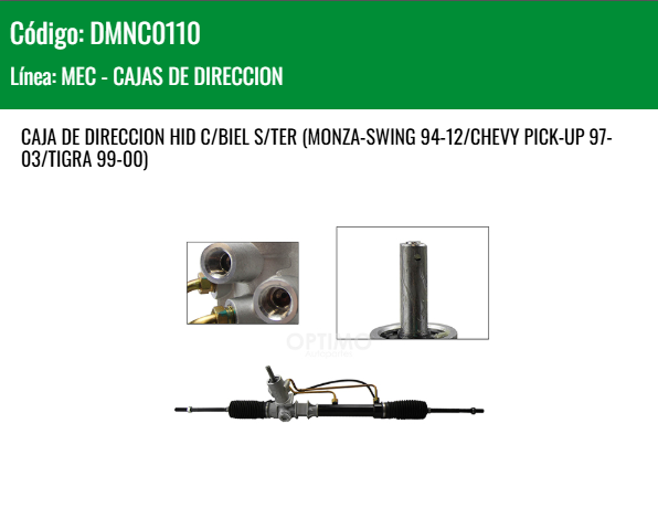 Imagen de DMNC0110 CAJA DE DIRECCION HID C/BIEL S/TER (MONZA-SWING 94-12/CHEVY PICK-UP 97-03/TIGRA 99-00)